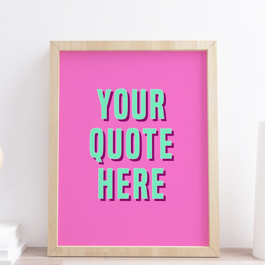 Personalised Quote Prints – Design By Emma